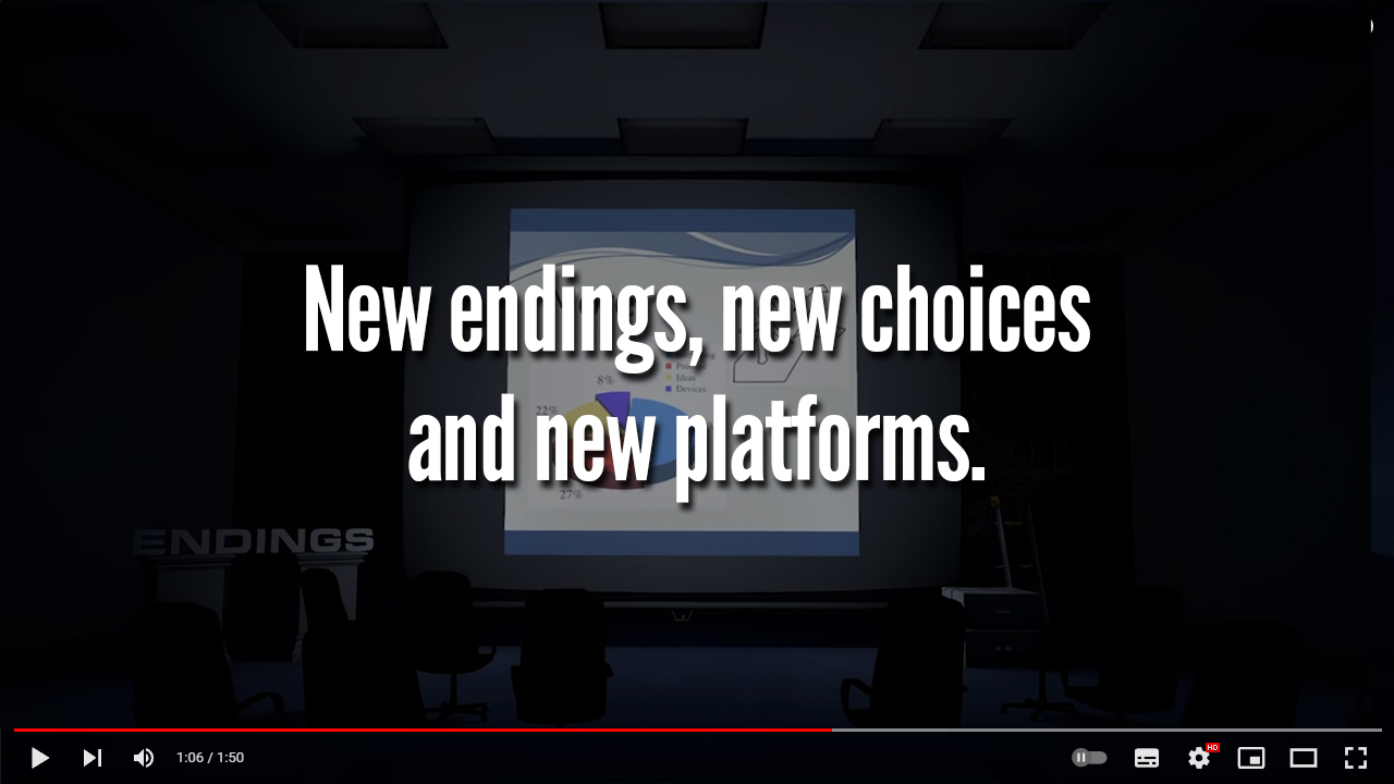 YouTube player showing title card, reads: New endings, new choices, and new platforms.